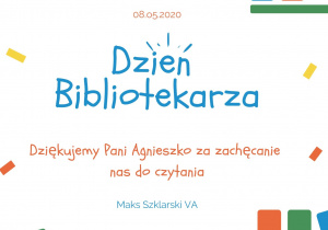 Plakat dla pani Agnieszki wykonany przez Maksa Szklarskiego ucznia kl. Va